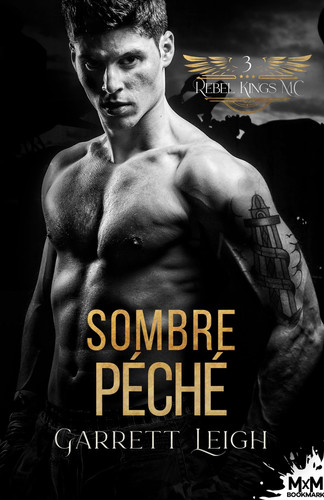 Sombre Péché: Rebel Kings MC, T3