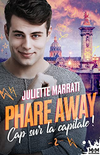 Cap sur la capitale: Phare away, T2
