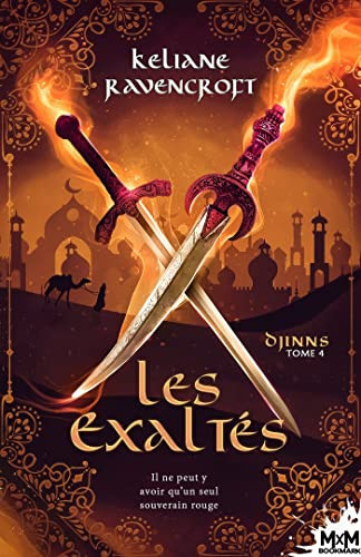 Les Exaltés: Djinns, T4