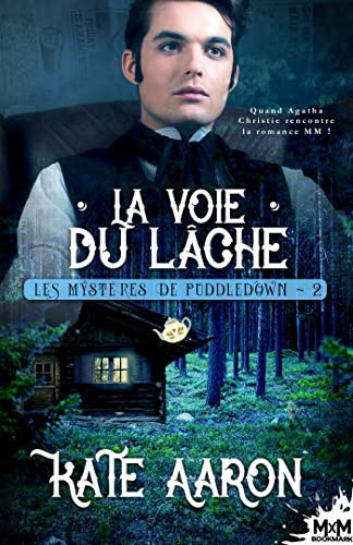 La voie du lâche: Les mystères de Puddledown, T2