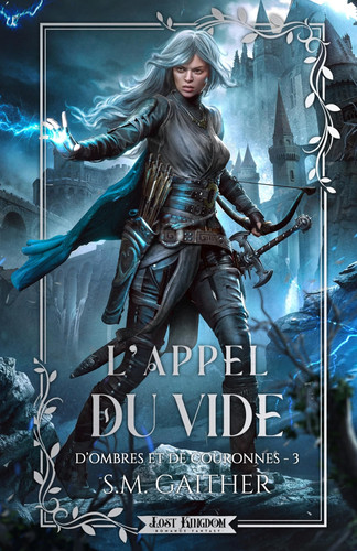 L'Appel du Vide: D ombres et de Couronnes 3 (Edition Relié)