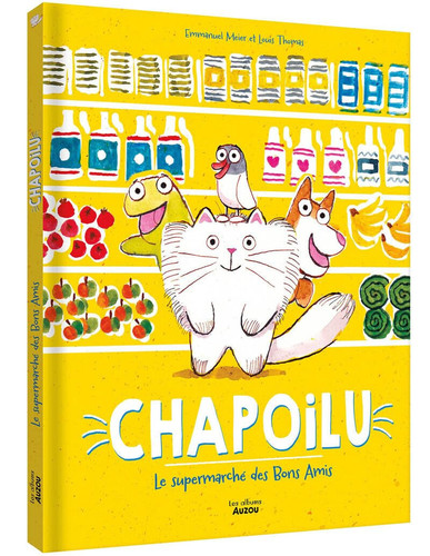 Chapoilu - Le supermarché des bons amis