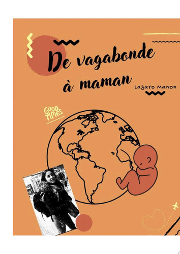 De vagabonde à maman
