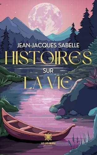 Histoires sur la vie
