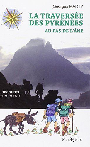 La traversée des Pyrénées au pas de l'âne