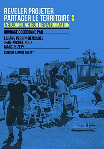 Révéler-projeter, partager le territoire L'étudiant acteur de sa formation : le projet "Tempus" DEVETER