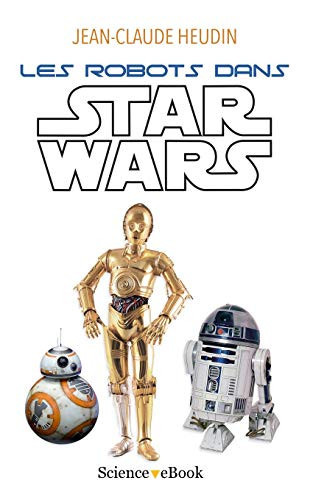 Les robots dans Star Wars