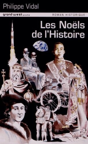 Les Noëls de l Histoire