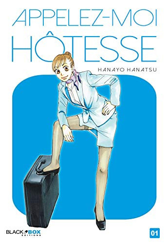 Appelez-moi hôtesse Tome 1