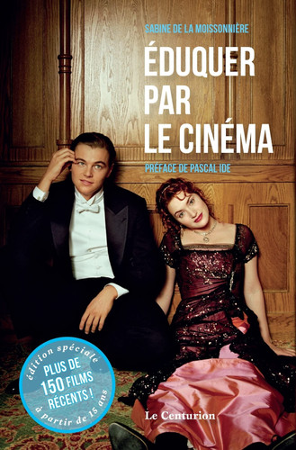 Éduquer par le cinéma: films récents