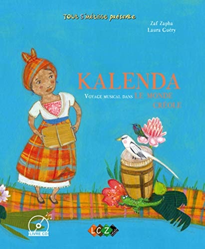 Kalenda voyage musical dans le monde créole