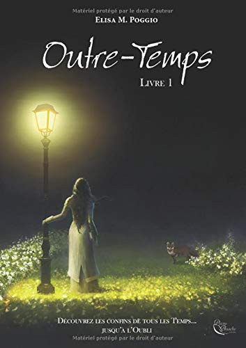 Outre-Temps Tome 1