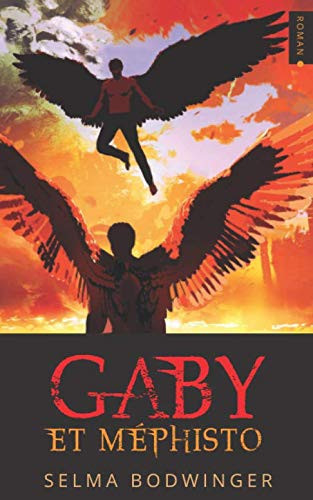 Gaby et Méphisto (French Edition)