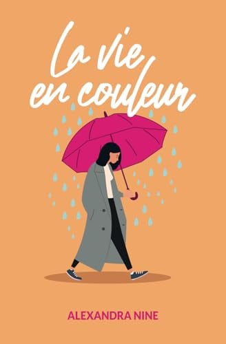 La vie en couleur (French Edition)