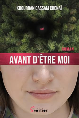 Avant d'être moi par l'auteur du remarqué "Le lanceur de dés" (recueil de nouvelles) - 1er roman