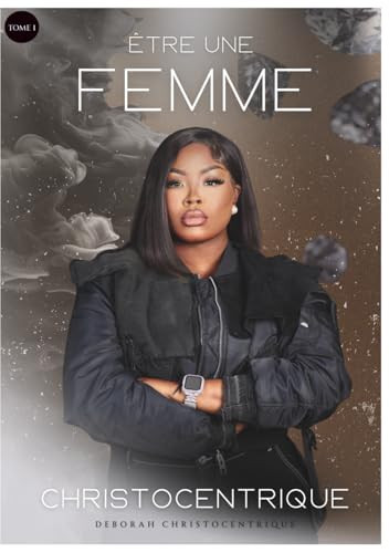 Être une femme christocentrique (French Edition)
