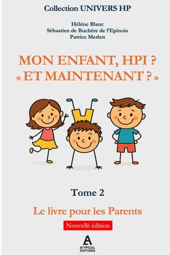 Mon Enfant Hpi? "Et Maintenant?"
