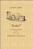 Embè. Chiacchiere e monologhi in versi. Storielle e poesie nella parlata conversanese