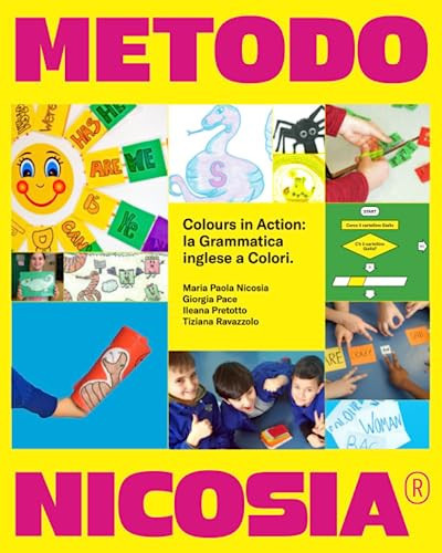 Metodo Nicosia colours in action: la grammatica inglese a colori. Ediz. per la scuola