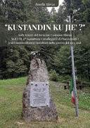 «Kustandin ku jie?». Sulle tracce del Sergente Costanzo Sforza M.B.V.M. 6° Squadrone Cavalleggeri di Piacenza (18°) e dei montecilfonesi mobilitati nella guerra del 1915-1918. Nuova ediz.