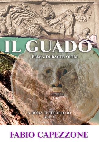 Il guado (prima, durante, oltre). Visita nei luoghi che determinarono le origini di Roma