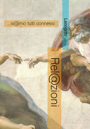 Rel@zioni. ...si@mo tutti connessi