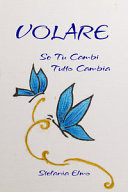 Volare. Se tu cambi tutto cambia. Ediz. integrale