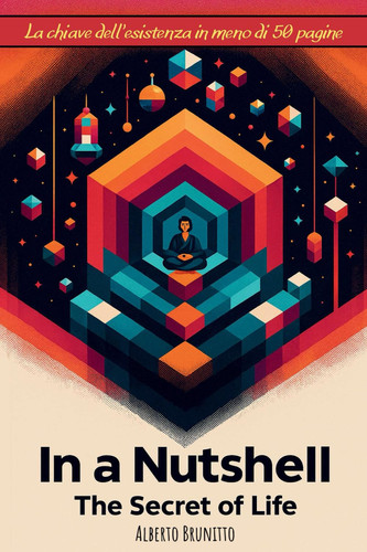 In a Nutshell: The secret of life