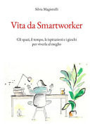 Vita da smartworker