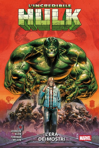 L'Incredibile Hulk (2023) 1 L'era dei mostri