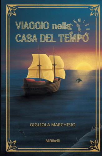 Viaggio nella Casa del Tempo (Italian Edition)