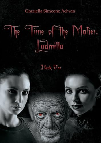The Time of the Malìer. Ludmilla