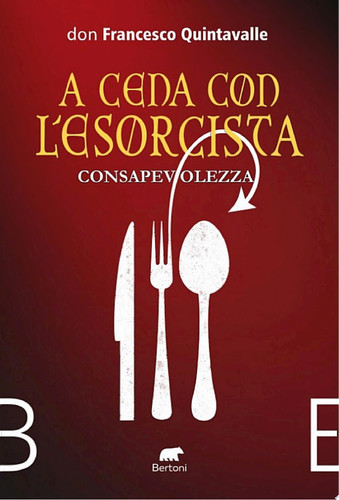 A cena con l’esorcista Consapevolezza