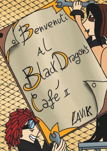 Benvenuti al Black Dragon's Café II (Italian Edition)