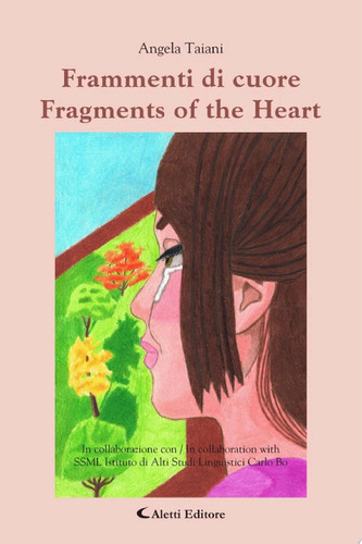 Frammenti di cuore - Fragments of the Heart