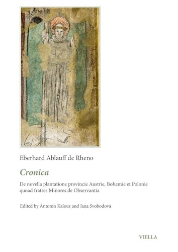 Cronica de novella plantatione provincie Austrie, Bohemie et Polonie quoad fratres Minores de Observantia