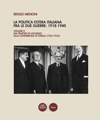 La politica estera italiana fra le due guerre 1918-1940