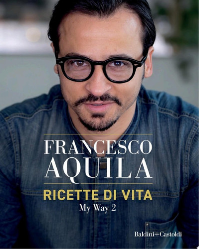 RICETTE DI VITA - MY WAY vol 2