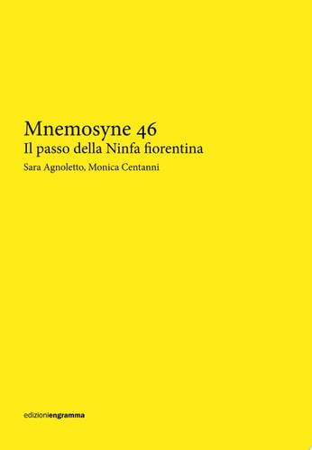 Mnemosyne 46 Il passo della Ninfa fiorentina