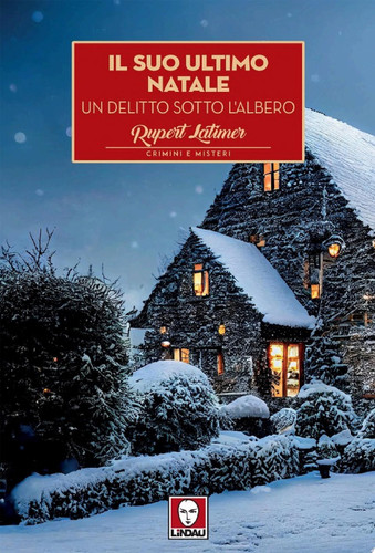 Il suo ultimo Natale Un delitto sotto l'albero