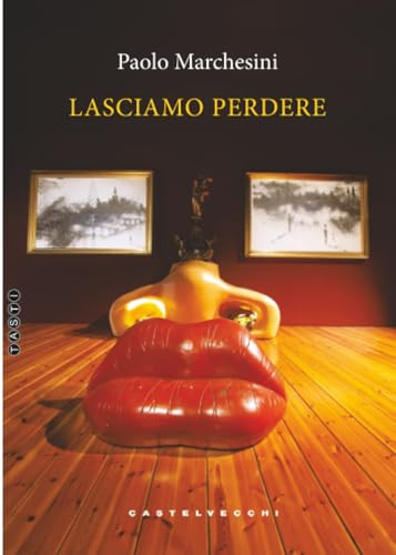 Lasciamo perdere (Tasti) (Italian Edition)