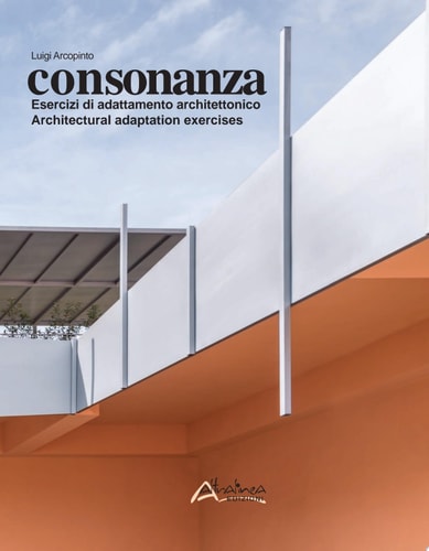 Consonanza Esercizi di adattamento architettonico / Architectural adaptation exercises