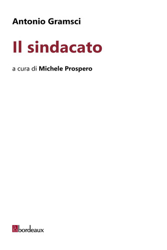 Il sindacato (Italian Edition)
