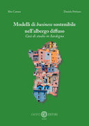 Modelli di business sostenibile nell'albergo diffuso. Casi di studio in Sardegna