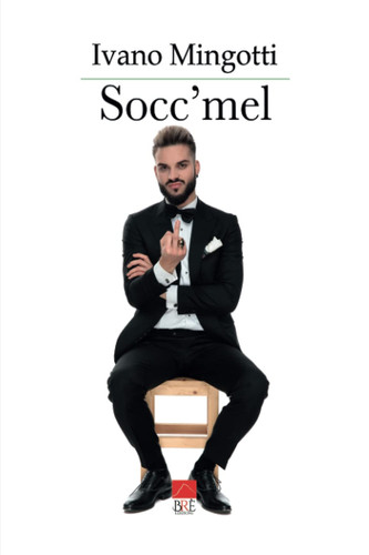 Socc'mel (Italian Edition)