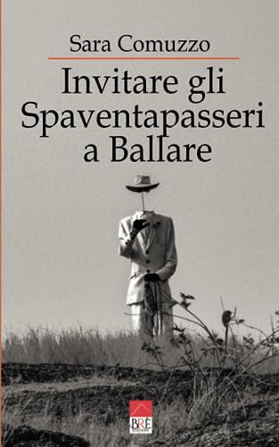 Invitare gli Spaventapasseri a Ballare Poesie