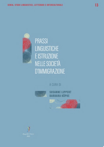 Prassi linguistiche e istruzione nelle società d’immigrazione