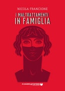 I maltrattamenti in famiglia