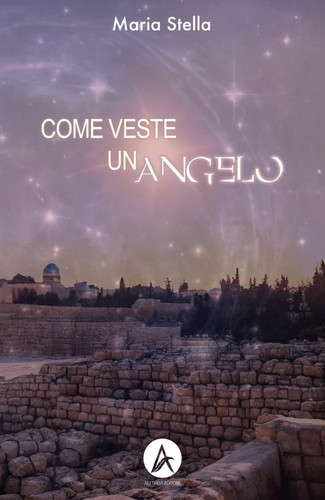 Come veste un Angelo (Italian Edition)