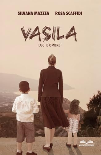 Vasila Luci e ombre